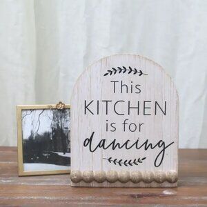FINAL ONE!!! ($10) This Kitchen is for Dancing Sign